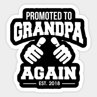 Funny Promoted To Grandpa Again 2020 Grandfather Sticker